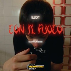 Glocky - Con il fuoco