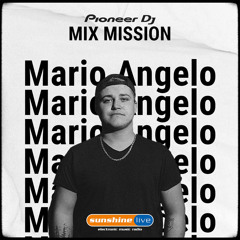 Mario Angelo @Sunshinelive Mixmission 2020