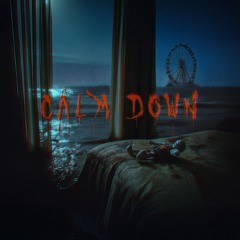 Calm Down