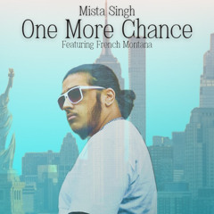 One More Chance ft. French Montana