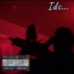 idc... ft: havinmyway