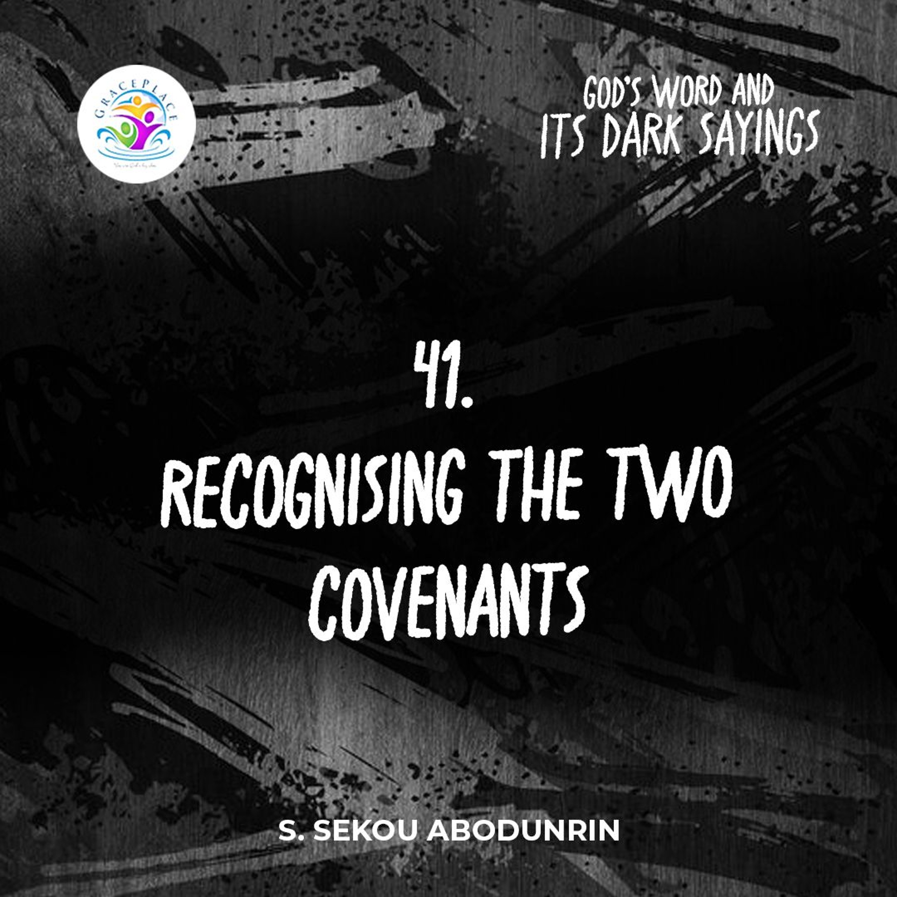 Recognising The Two Covenants (SA240930) episode artwork