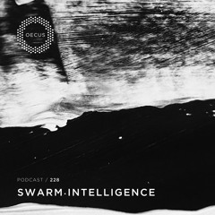 OECUS Podcast 228 // SWARM INTELLIGENCE