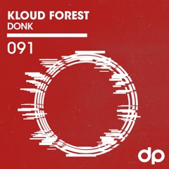 Kloud Forest - Donk