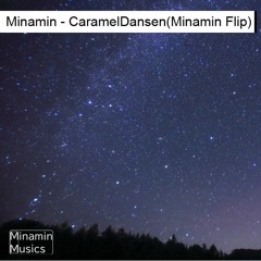 CaramelDansen(Minamin Flip)