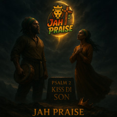 Psalm 2 (Kiss Di Son)