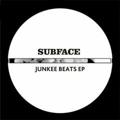 Subface - Junkee Beats