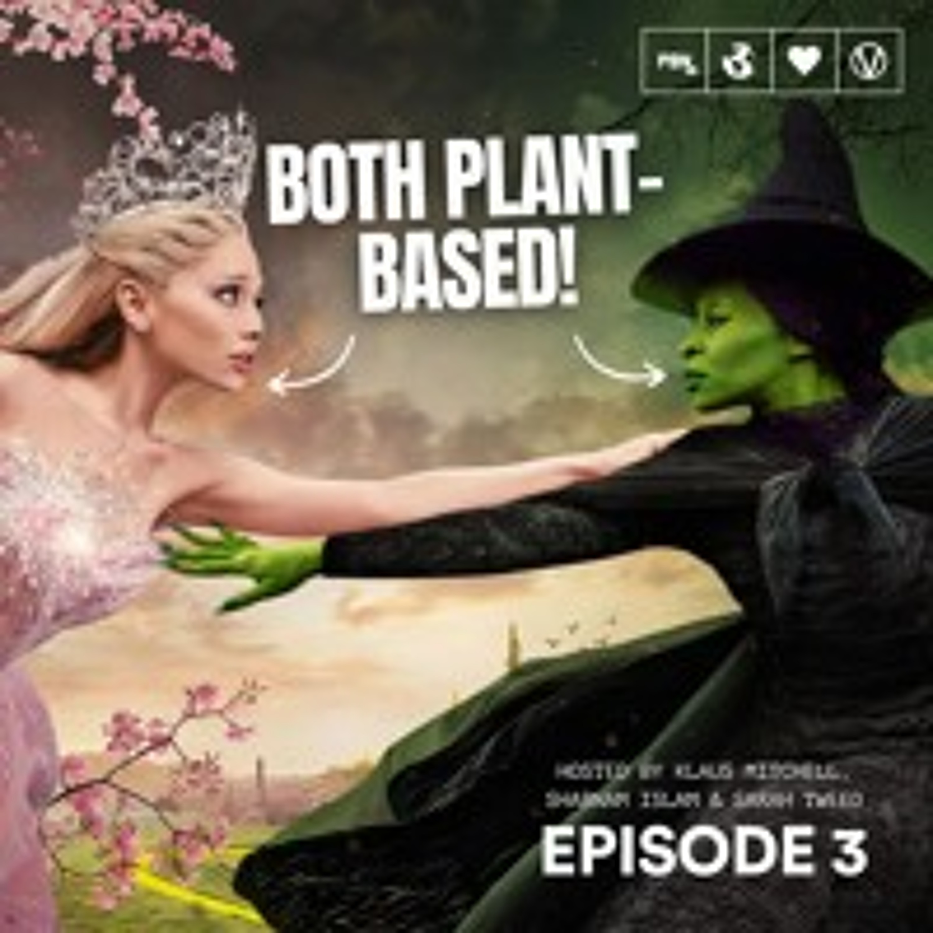 ‘Wicked’ Stars Ariana Grande & Cynthia Erivo Are Both Plant-Based’ S03E03