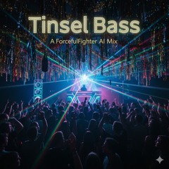 Tinsel Bass