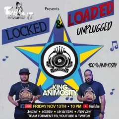 King Animosity 11/20 (Locked & Loaded Unplugged II)