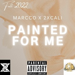 Marcco & 2xcali - Paint It For Me