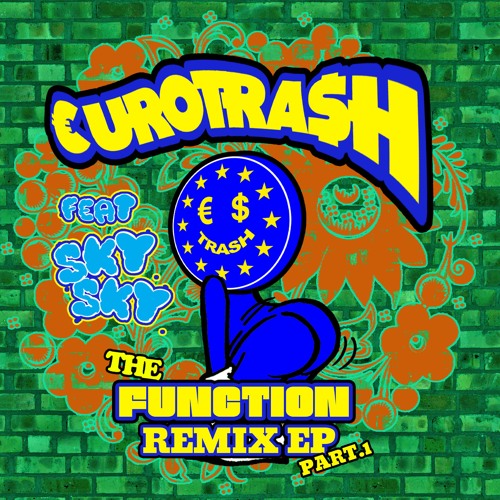 Yellow Claw presents €URO TRA$H - The Function Feat. Sky Sky (Lit Lords Remix)