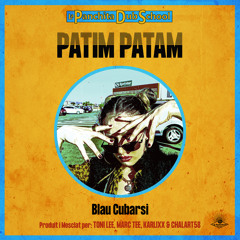 Patim Patam (feat. Toni Lee, Marc Tee, Karlixx & Chalart58)