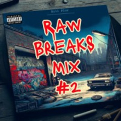 Raw Mix #2 (Breaks)