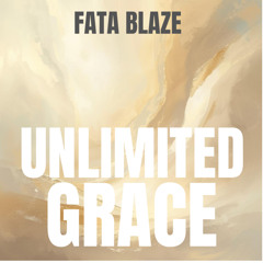 UNLIMITED GRACE