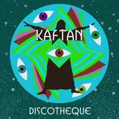 Kaftan Discotheque with Roxanne Roll for Soho Radio Vol 4