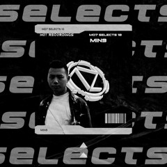 MO7 Selects 10 - Mixed by Min9