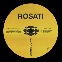 Lights Down EP by Rosati (GP05)