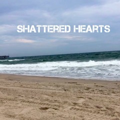 Shattered Hearts