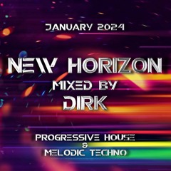 NEW HORIZON mixed by Dirk (January 2024)