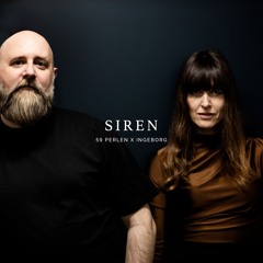 Siren (with Ingeborg)
