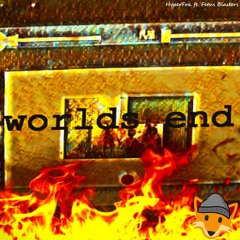 World's End (feat. Fetus Blasters)