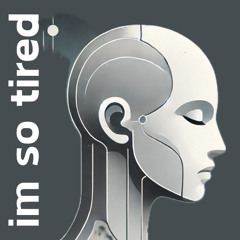 im so tired (demo)