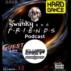 Swanky&Friendz EP30 with Klubb Efekt