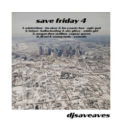 SAVE FRIDAY 4.0