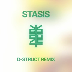 BSE - Stasis (D-Struct Remix - Free DL)