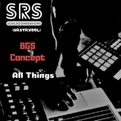 (SRSTRX004) - B&S CONCEPT - All Things (FREE DOWNLOAD)