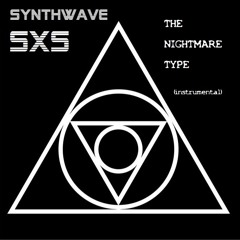 THE NIGHTMARE TYPE