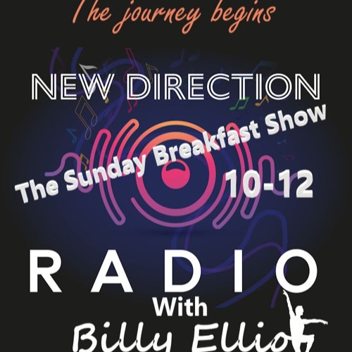 Billy Elliot Breakfast Show 27.10.24 www.newdirectionradio.co.uk