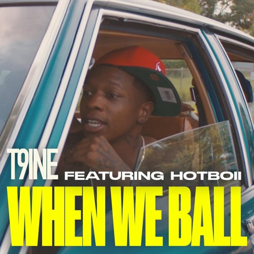 When We Ball (feat. Hotboii)