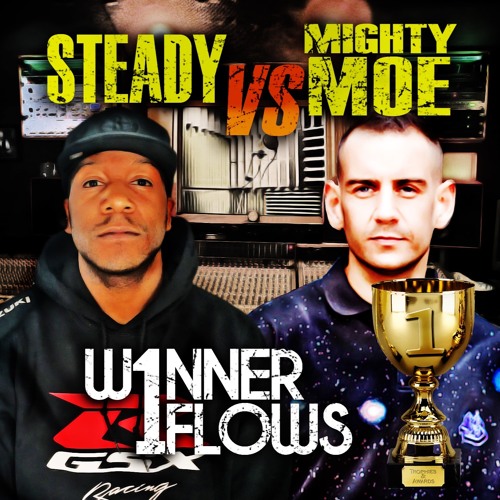 DJ STEADY & MIGHTY MOE - WINNER FLOWS