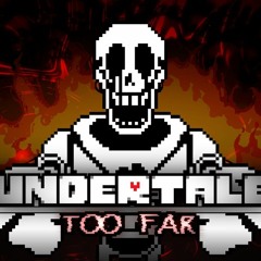 Menu - Undertale: PAPYRUS HAS GONE TOO FAR by AleAtorio (REUPLOAD)