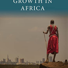 Read KINDLE 💔 The Quality of Growth in Africa (Initiative for Policy Dialogue at Col