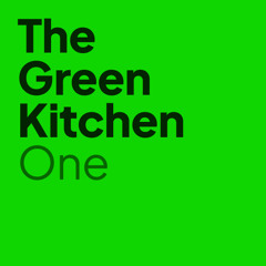 The Green Kitchen #ONE