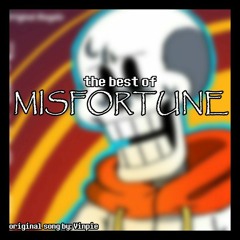 The Best of Misfortune