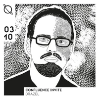 Soundcloud podcast image for Confluence invite Drazel 