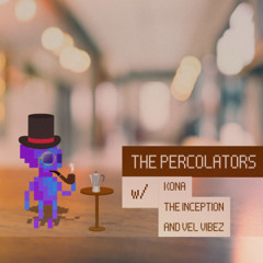 Percolators Have Joined The Chat (Kaelin Sample Flip Challenge)