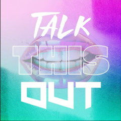 Regal Noise- Talk This Out