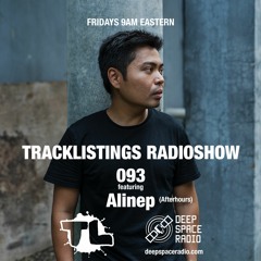 Tracklistings Radio Show #093 (2023.02.19) : Alinep (After-hours) @ Deep Space Radio
