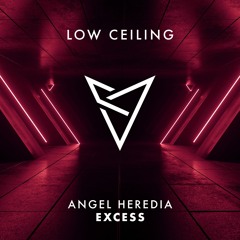 Angel Heredia - EXCESS