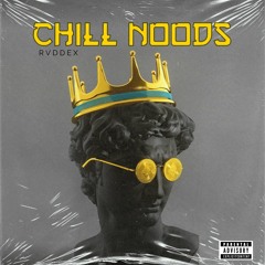 Chill-Noods