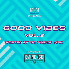 DJ MSM - GOOD VIBES VOL. 2