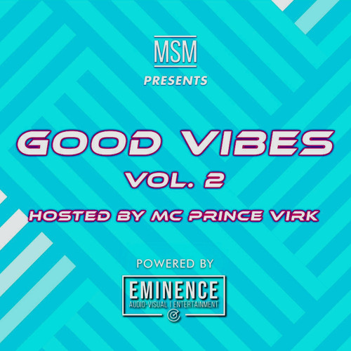 DJ MSM - GOOD VIBES VOL. 2