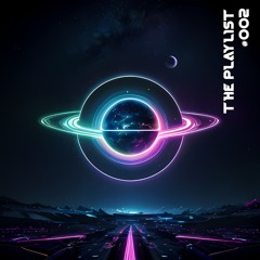 The Playlist #002