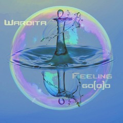 Wardita - Feeling Go(o)d
