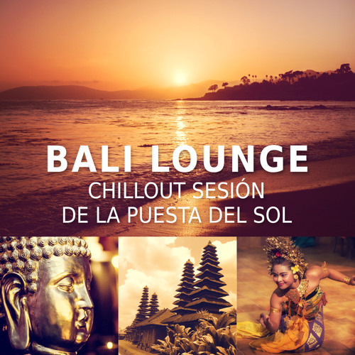 Stream Drink Bar Chillout Music | Listen to Bali Lounge: Chillout Sesión de  la Puesta del Sol, Enfriamiento de la Música Ambiental, Salón de Buda,  Relajación, Bar Piscina, Chill Medianoche playlist online